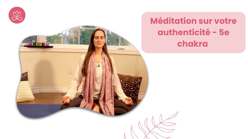 Jour 26. Méditation sur votre authenticité - 5e chakra avec Maryse Lehoux (8 min)
